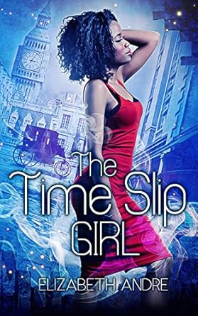 The Time Slip Girl (English Edition)