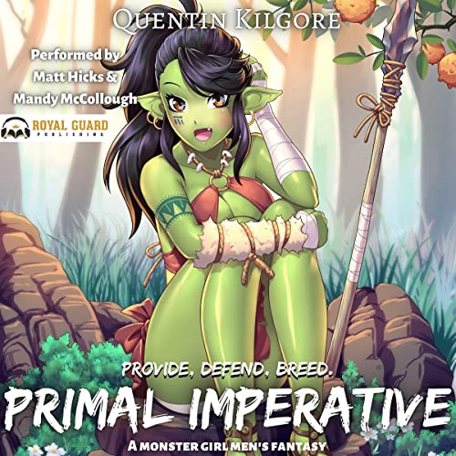 Primal Imperative: Provide, Defend, Breed Audiobook By Quentin Kilgore cover art