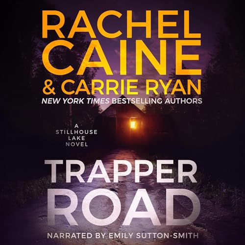 Trapper Road Audiolivro Por Rachel Caine, Carrie Ryan capa