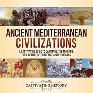 Ancient Mediterranean Civilizations Audiolibro Por Captivating History arte de portada