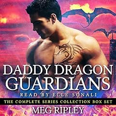 Daddy Dragon Guardians: The Complete Series Collection Box Set Audiolibro Por Meg Ripley arte de portada