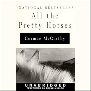 All the Pretty Horses Audiobook By Cormac McCarthy cover art