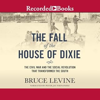 The Fall of the House of Dixie Audiolibro Por Bruce Levine arte de portada