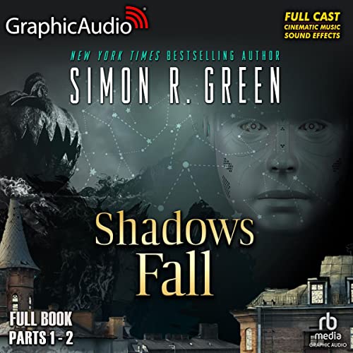 Shadows Fall (Dramatized Adaptation) Audiobook By Simon R. Green cover art