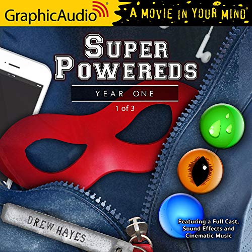 Super Powereds: Year One (1 of 3) (Dramatized Adaptation) Audiobook By Drew Hayes cover art