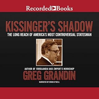 Kissinger's Shadow Audiolibro Por Greg Grandin arte de portada