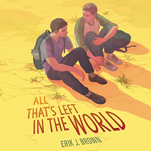 All That&rsquo;s Left in the World cover art