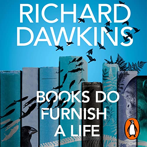 Books Do Furnish a Life Audiobook By Richard Dawkins cover art