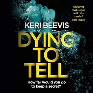 Dying to Tell Audiolibro Por Keri Beevis arte de portada