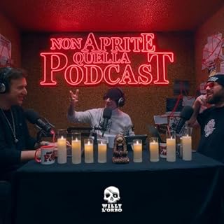 Non Aprite Quella Podcast copertina