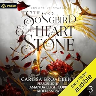 The Songbird and the Heart of Stone Audiolibro Por Carissa Broadbent arte de portada