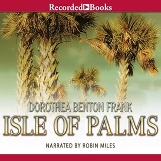 Isle of Palms Audiobook By Dorothea Benton Frank cover art