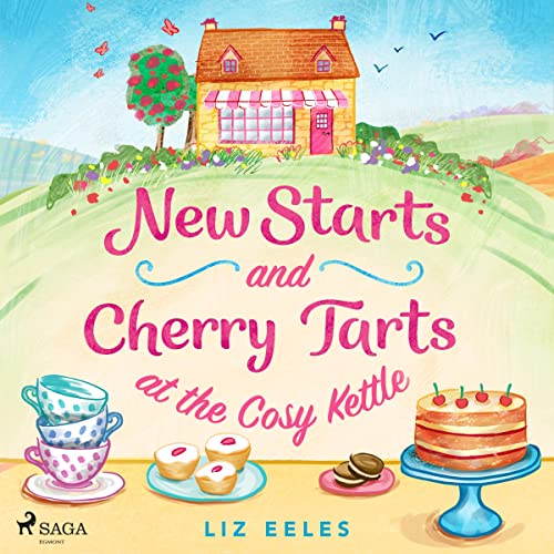 Couverture de New Starts and Cherry Tarts at the Cosy Kettle