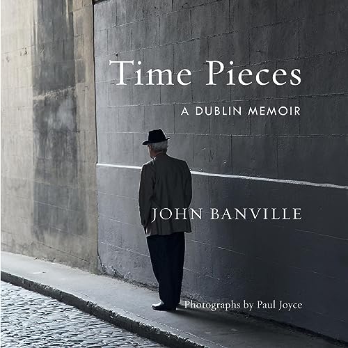 Time Pieces Audiobook By John Banville cover art