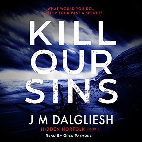 Kill Our Sins Audiolibro Por J M Dalgliesh arte de portada