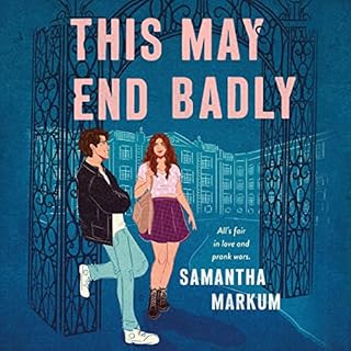 This May End Badly Audiolibro Por Samantha Markum arte de portada