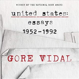 United States: Essays 1952-1992 Audiolibro Por Gore Vidal arte de portada