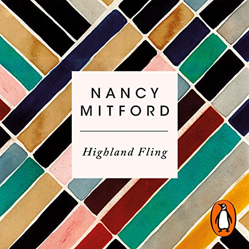 Highland Fling Audiobook By Nancy Mitford cover art