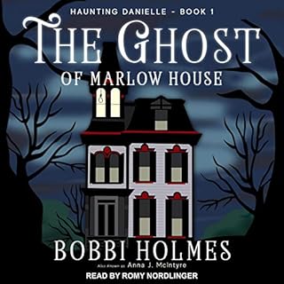 The Ghost of Marlow House Audiolibro Por Bobbi Holmes, Anna J. McIntyre arte de portada