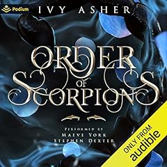 Order of Scorpions Audiolibro Por Ivy Asher arte de portada