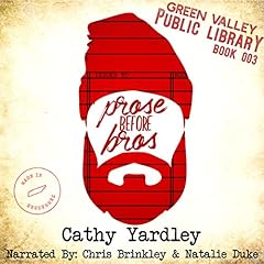 Prose Before Bros Audiolibro Por Smartypants Romance, Cathy Yardley arte de portada