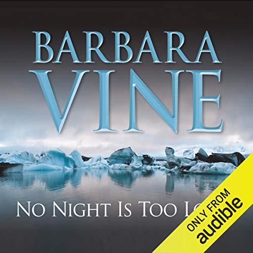 No Night Is Too Long Audiobook By Barbara Vine cover art