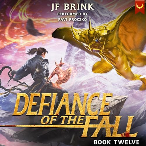 Defiance of the Fall 12 Audiobook By TheFirstDefier, JF Brink cover art