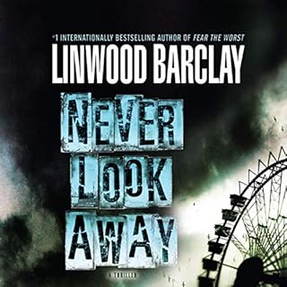 Never Look Away Audiolibro Por Linwood Barclay arte de portada