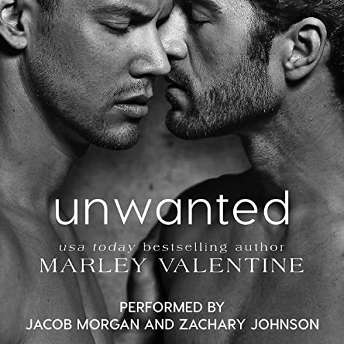 Unwanted Audiobook By Marley Valentine cover art