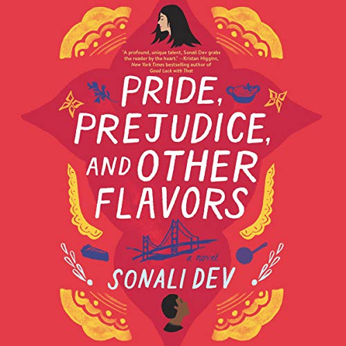 Pride, Prejudice, and Other Flavors Audiolibro Por Sonali Dev arte de portada