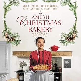 An Amish Christmas Bakery Audiolibro Por Amy Clipston, Beth Wiseman, Kathleen Fuller, Kelly Irvin arte de portada