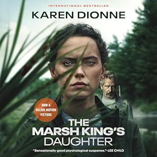 The Marsh King's Daughter Audiolibro Por Karen Dionne arte de portada