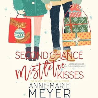 Second Chance Mistletoe Kisses Audiolibro Por Anne-Marie Meyer arte de portada