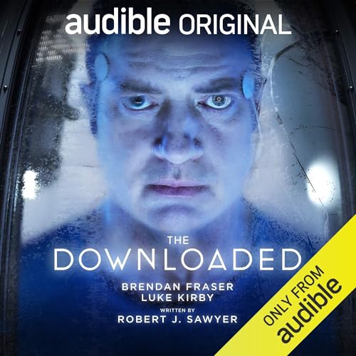 The Downloaded Audiobook By Robert J. Sawyer cover art