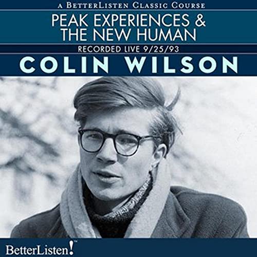 Peak Experiences and the New Human Audiolibro Por Colin Wilson arte de portada