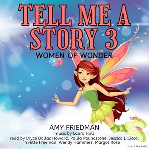 Tell Me A Story 3 Audiolibro Por Amy Friedman arte de portada