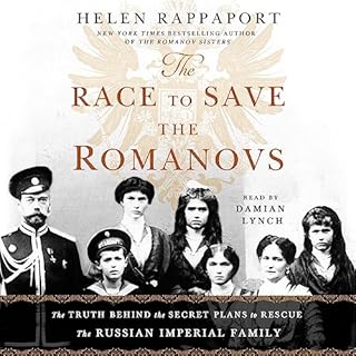 The Race to Save the Romanovs Audiolibro Por Helen Rappaport arte de portada