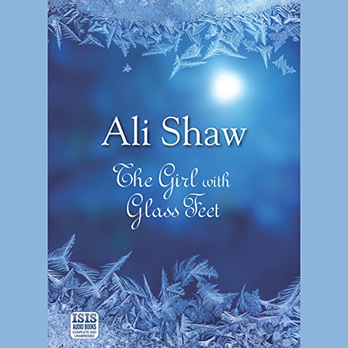 The Girl with Glass Feet Audiolibro Por Ali Shaw arte de portada