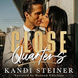 Close Quarters Audiolibro Por Kandi Steiner arte de portada