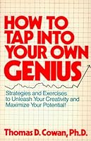 How to Tap into Your Own Genius 0671530712 Book Cover