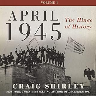 April 1945 Audiolibro Por Craig Shirley arte de portada