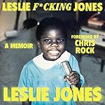 Leslie F*cking Jones