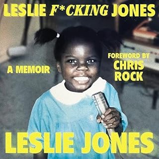 Leslie F*cking Jones Audiobook By Leslie Jones, Chris Rock - foreword cover art