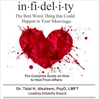 Infidelity Audiobook By Talal H Alsaleem LMFT cover art