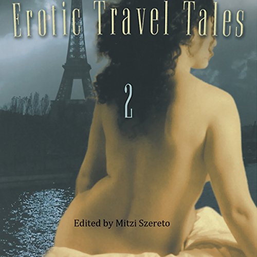 Erotic Travel Tales 2 Audiolibro Por Mitzi Szereto - editor arte de portada