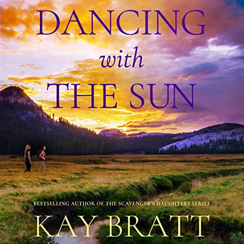 Dancing with the Sun Audiolibro Por Kay Bratt arte de portada