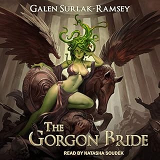 The Gorgon Bride Audiobook By Galen Surlak-Ramsey cover art