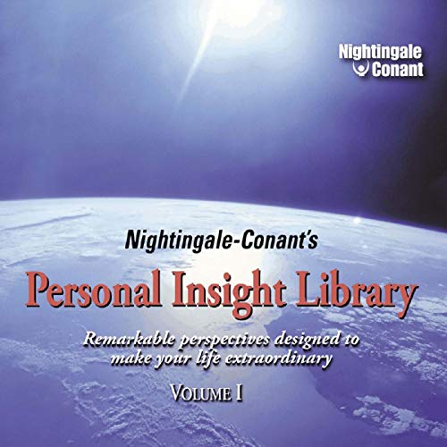 Nightingale-Conant's Personal Insight Library, Volume I Audiobook By Earl Nightingale, Brian Tracy, Jack Canfield, Zig Ziglar