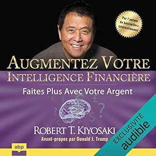 Augmentez votre intelligence financi&egrave;re Audiolibro Por Robert T. Kiyosaki arte de portada