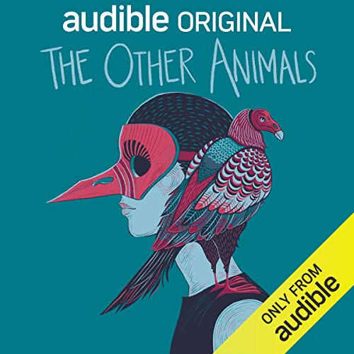 The Other Animals Audiobook By Daniel Mallory Ortberg, Ken Liu, R. Eric Thomas, Lulu Miller, Shruti Swamy, Max McClure, Kaeli